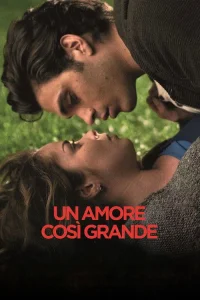 Un amore così grande (2018)