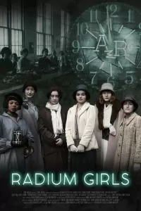 Radium Girls (2018)