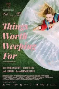 Things Worth Weeping For