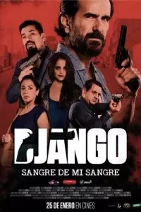 Джанго: кровь моей крови (2018)