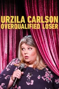 Urzila Carlson: Overqualified Loser (2020)